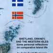 Shetland, Orkney and the Western Isles